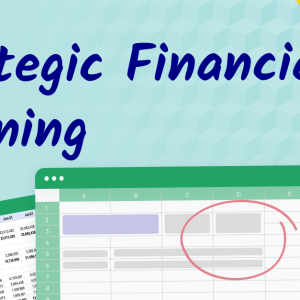 Strategic Financial Planning