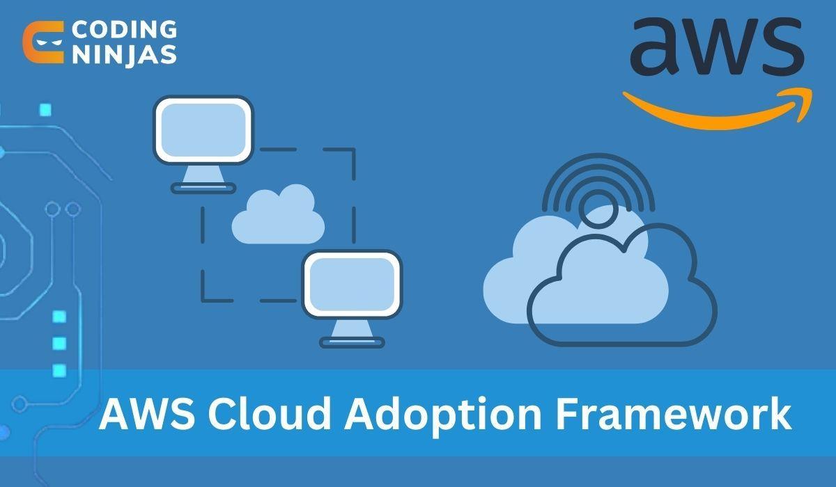 Introduction to the AWS Cloud Adoption Framework (CAF)