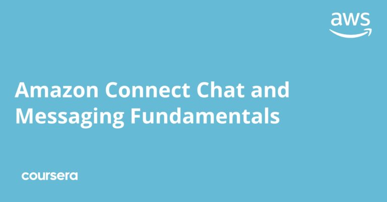 Amazon Connect Chat and Messaging Fundamentals