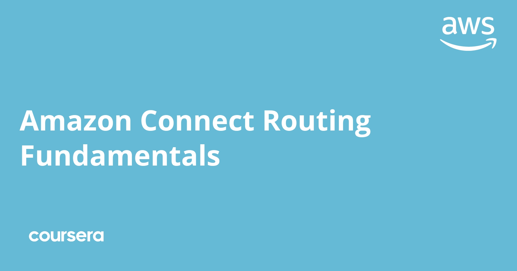 Amazon Connect Routing Fundamentals