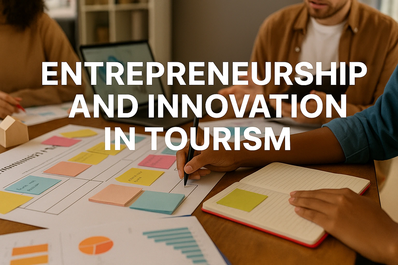 Entrepreneurship and Innovation in Tourism